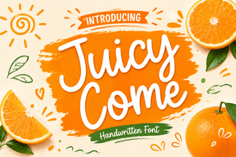 Juicy Come Font: a Modern Design Guide